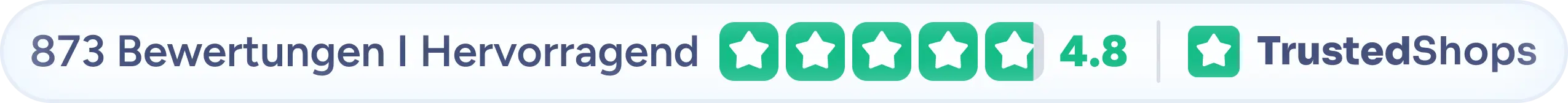 873 Bewertungen Hervorragend 4,8 TrustedShops